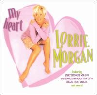 Lorrie Morgan - My Heart